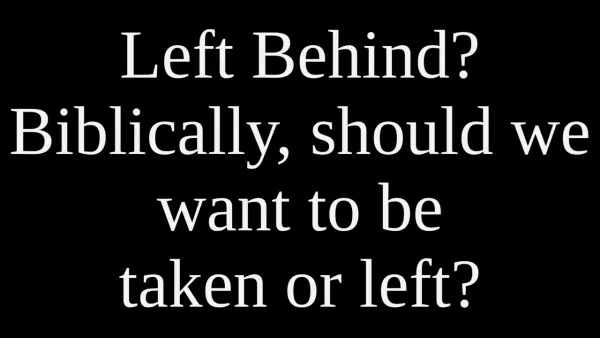 “Taken or Left” Study